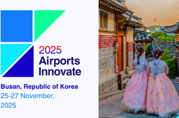 Global airport innovators converge in Busan as AIRPORTS INNOVATE 2025 sets the agenda for aviation’s next big leap
