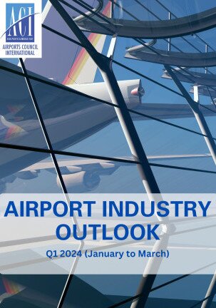 ACI Asia-Pacific & Middle East Airport Industry Outlook Q1 2024